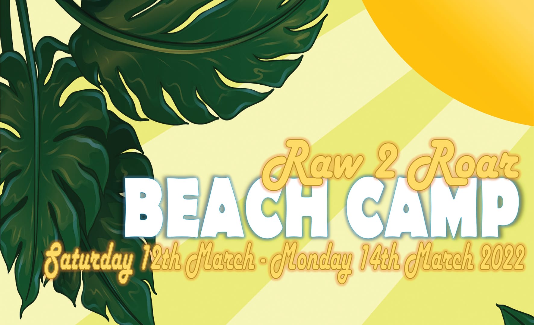 Raw and real beach camp