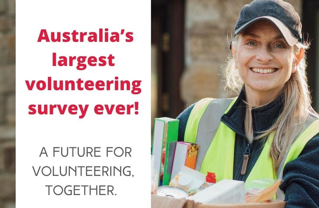 Australia’s largest ever survey on volunteering is now open!