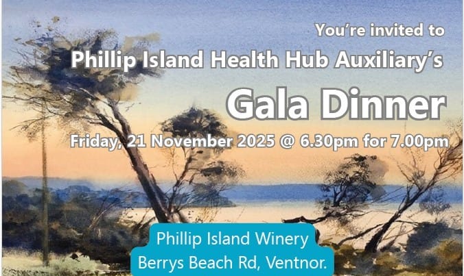 Gala Dinner: Phillip Island Health Hub Auxiliary