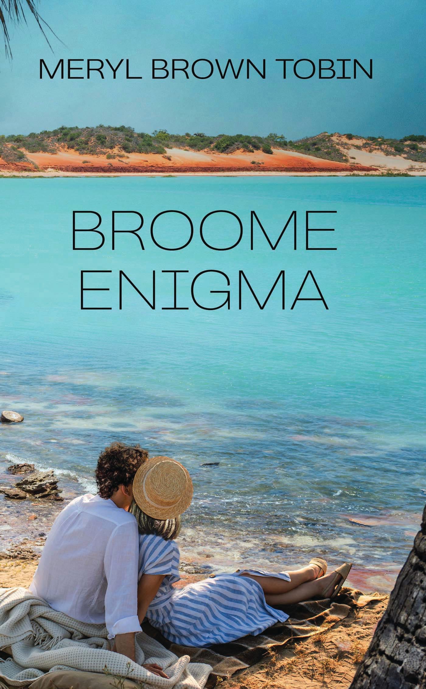 Local writer releases first novel - Meryl Brown Tobin’s first novel, “Broome Enigma”